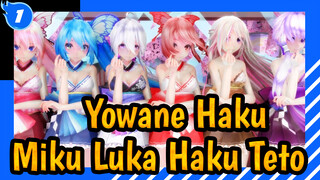 Yowane Haku
Miku Luka Haku Teto_1
