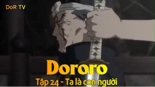 Dororo Tập 24 - Ta là con người