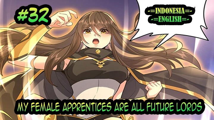 My Female Apprentices Are All Future Lords ch 32 [Indonesia - English]