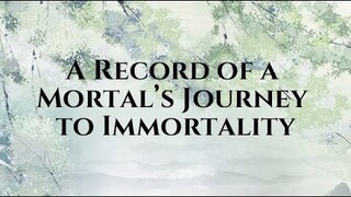 A Record of A Mortal’s Journey to Immortality - Episode 8-9 [review]