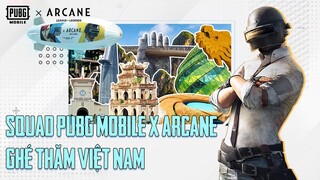 PUBG MOBILE x ARCANE BILLBOARD | SQUAD GHÉ THĂM VIỆT NAM, BẠN ĐÃ CHECK IN CHƯA?