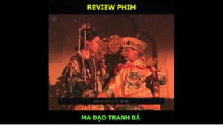 Review phim Ma đạo tranh bá