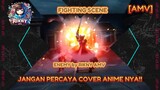 [AMV] FIGHTING SCENE : JANGAN PERCAYA COVER ANIME NYA !!! || ENEMY - RIKNY AMV