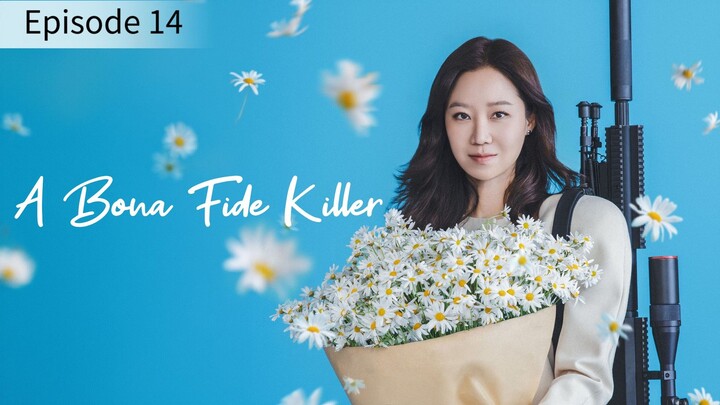 𝙰 𝙱𝚘𝚗𝚊 𝙵𝚒𝚍𝚎 𝙺𝚒𝚕𝚕𝚎𝚛 Ep 14 END Sub Indo