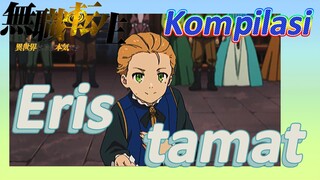 [Mushoku Tensei] Kompilasi | Eris tamat