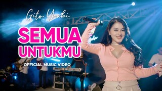 Gita Youbi - Semua Untukmu (Official Music Video)