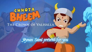 CHHOTA BHEEM & THE CROWN OF VALDALA FULL MOVIE IN HINDI