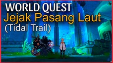 QUEST DUNIA JEJAK PASANG LAUT GENSHIN | TIDAL TRAIL GENSHIN IMPACT