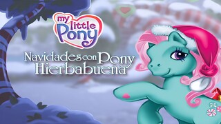 My Little Pony - Navidades con Pony Hierbabuena [ES]