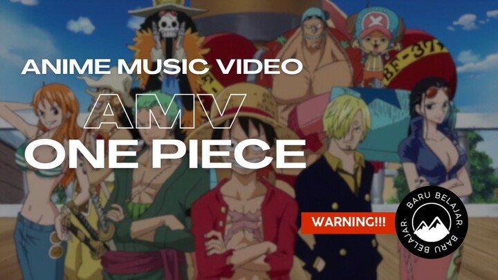 BELAJAR AMV ONE PIECE | AMV ONE PIECE