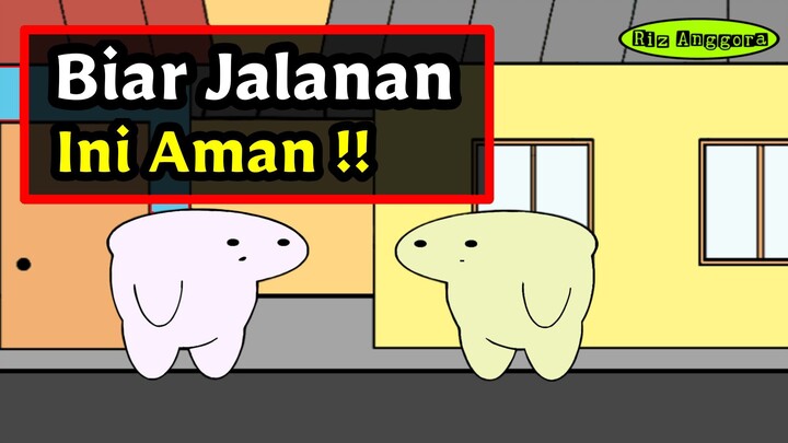 BIAR JALANAN INI AMAN !
