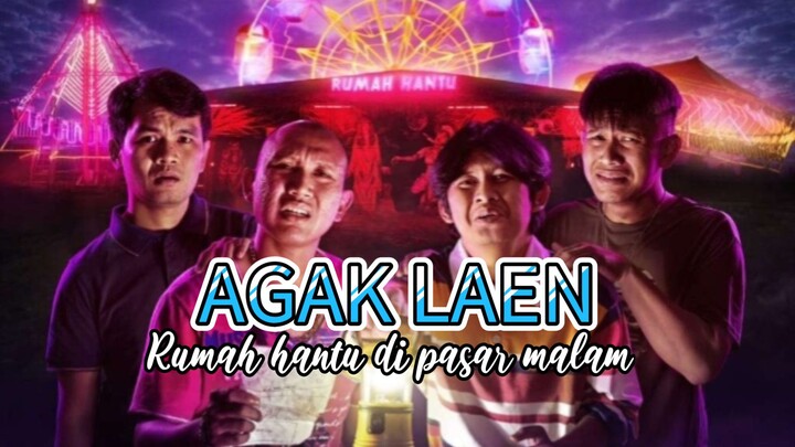 Agak Laen " Rumah hantu di pasar malam" 👻👻