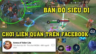 Cách Chơi Liên Quân trên Facebook Bản Đồ Siêu Dị - Phiên Bản Liên Quân Mobile Facebook Mới Lạ