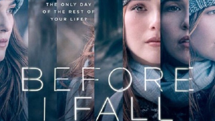 Before I Fall 2017 (Fantasy/Drama/Mystery)