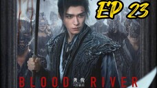 EP 23 Blood River