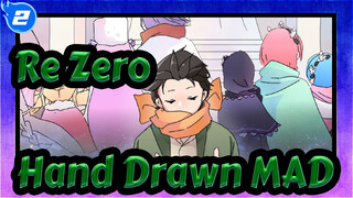 [Re:Zero] Chapter 6 - Summary Of The Corridor Of Memory| Hand Drawn MAD (Prat 1)_2