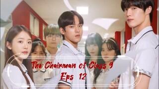 The Chairman of Class 9 Eps 12 END  Sub Indo