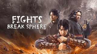 🇨🇳🎬 FIGHTS BREAK SPHERE 2 (2023) FULL MOVIE