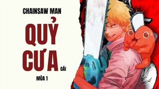 Siêu tổng hợp Thợ Săn Quỷ phần 1 | Recap Chainsaw Man season 1