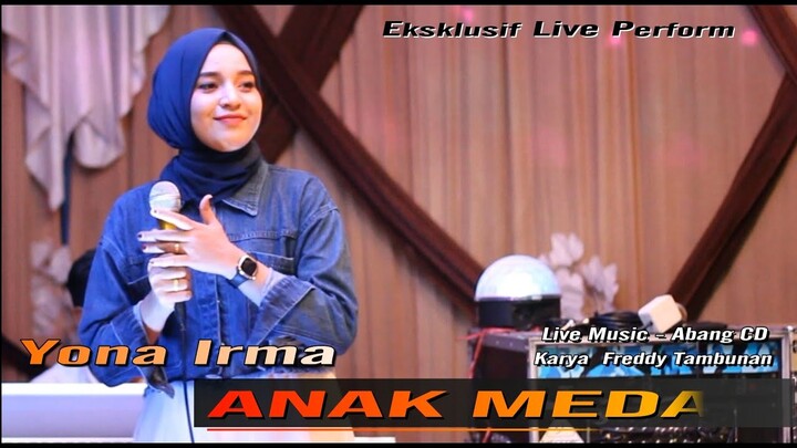 Yona Irma - ANAK MEDAN || COVER LIVE PERFORMANCE