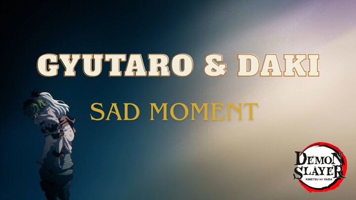 DEMON SLAYER - Gyutaro & Daki Sad Moment  [FANDUBB INDO]