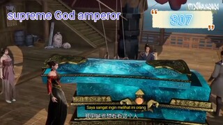 supreme God amperor Eps 307