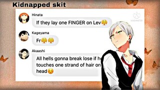 Kidnapped skit || haikyuu text