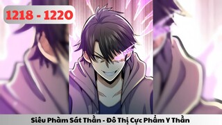 Truyện Audio l Siêu Phàm Sát Thần - Đô Thị Cực Phẩm Y Thần - Tập 1218 - 1220 l TOFU Review