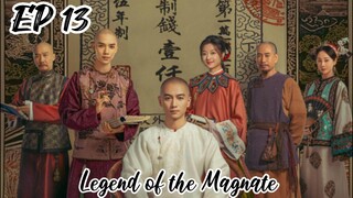 [ENG] EP 13 Legend of the Magnate