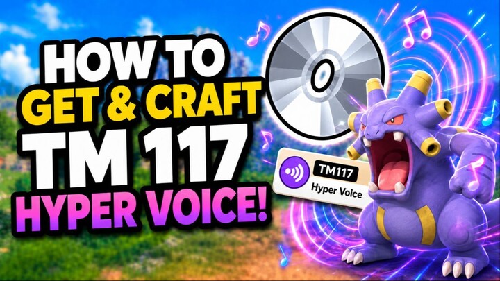 How to Get & Craft TM 117 HYPER VOICE in Pokémon Scarlet & Violet!