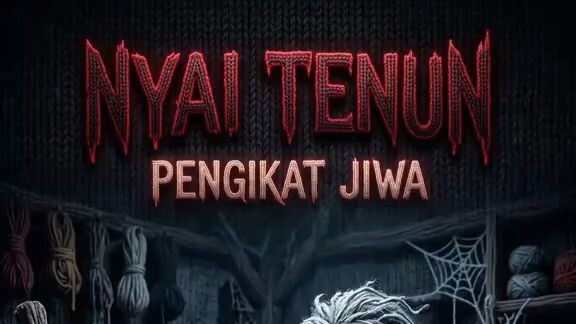 Nyai Tenun Pengikat Jiwa Di sudut desa yang paling sunyi