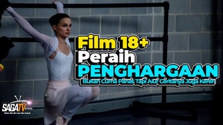 Daftar Film Khusus Orang Dewasa Peraih Penghargaan | SAGATV Official