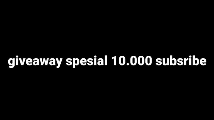 giveaway spesial 10.000 subrek