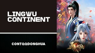 [ LINGWU CONTINENT ] EPISODE 8 [SUB INDO]