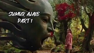 AKIBAT MAIN DI SUMUR AJAIB PART 1