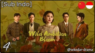 [Sub Indo] Wild Ambition Bloom – Eps. 04 (2025)