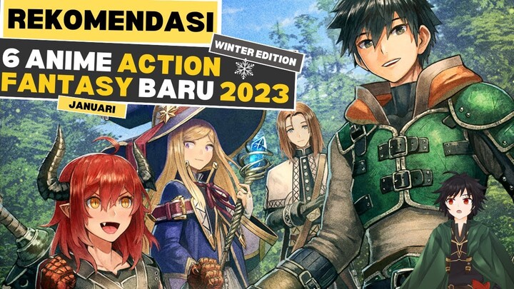 6 Rekomendasi Anime Action Fantasy Terbaru Januari 2023 | Liputan Isekai #Infogami