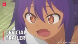 Jahy-sama wa Kujikenai! - Official Trailer