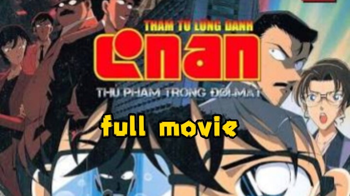detective Conan movie 4:Captured in Her Eyes FULL MOVIE [lồng tiếng]