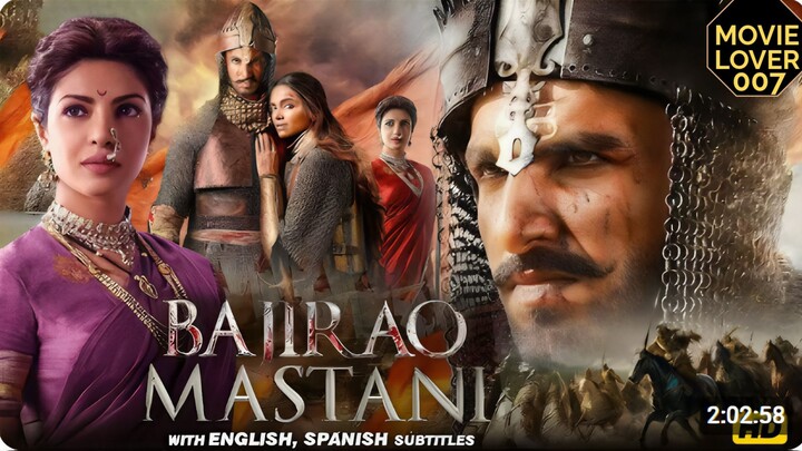 Bajirao Mastani Full Movie | Ranveer Singh | Deepika P | Priyanka C | Hindi Movie With English Sub