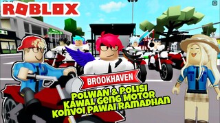 PAWAI GENG MOTOR MENYAMBUT PUASA RAMADHAN (BROOKHAVEN) - ROBLOX INDONESIA