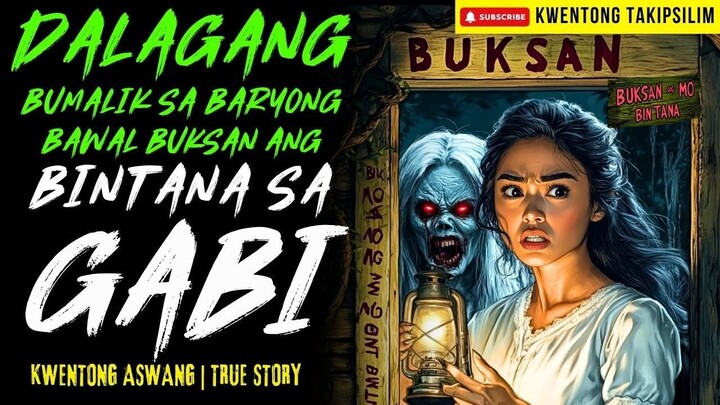 DALAGANG NAPADPAD SA BARYO NA BAWAL MAGBUKAS NG BINTANA SA GABI | 12-21-2025