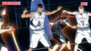 Tóm Tắt Anime Hay_ Kuroko Tuyển Thủ Vô Hình Season 3 (P8)  tập 1