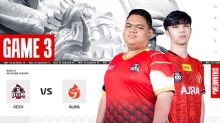 GEEK FAM vs AURA | Regular Season Week 9 Day 1 | Game 3 | #MPLIDS13