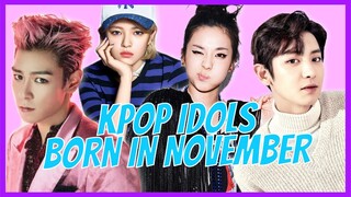 Kpop Idols Born in November | Kpop Idols Birthdays in November