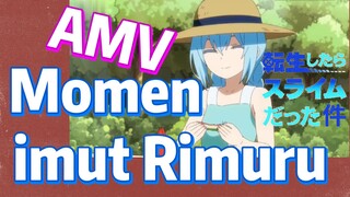 [Slime]AMV |   Momen imut Rimuru