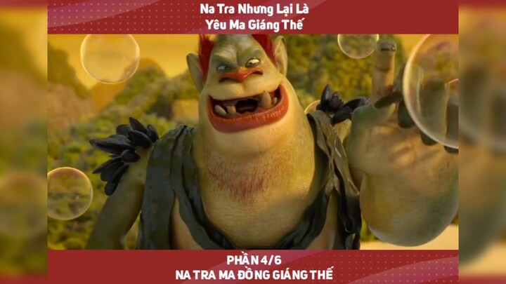 Na tra ma đồng giáng thế P4