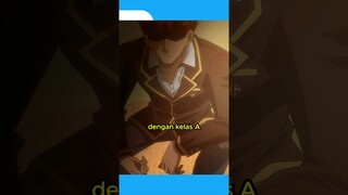 Anime Ini Pelopor Sistem Kelas Kayak Classroom of The Elite #anime #classroomoftheelite