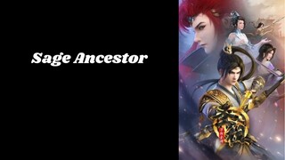 Sage Ancestor Ep.11 Sub Indo