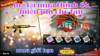 [garena free fire] #124 mở lại mua thính đặc biệt 6k miễn phí cho fan @ soái lang thang